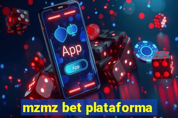 mzmz bet plataforma